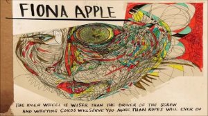 Fiona Apple – The Idler Wheel.... - Album Full ►►►