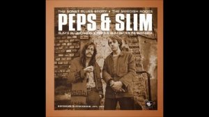 PEPS PERSSON & SLIM NOTINI (Sweden) - Further On Up The Road