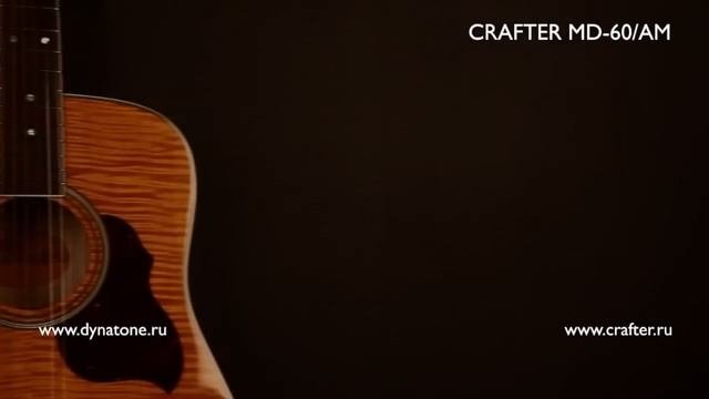 Обзор акустической гитары Crafter MD-60/AM | Демонстрация звучания гитары