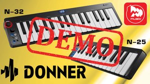 Миди-клавиатуры Donner Music N-32 и N-25 - демонстрация звучания