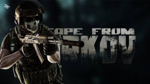 Escape from Tarkov продолжаем изучать игру