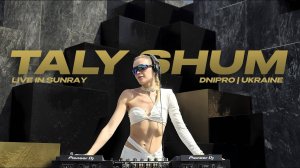 TALY SHUM Live @ SunRay Dnipro, Melodic Techno & Indie Dance DJ Mix