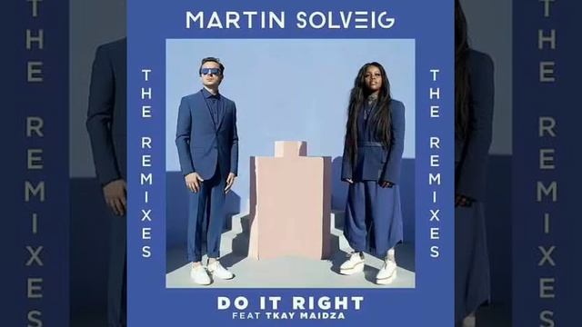 Martin Solveig - Do It Right (Audio) ft. Tkay Maidza