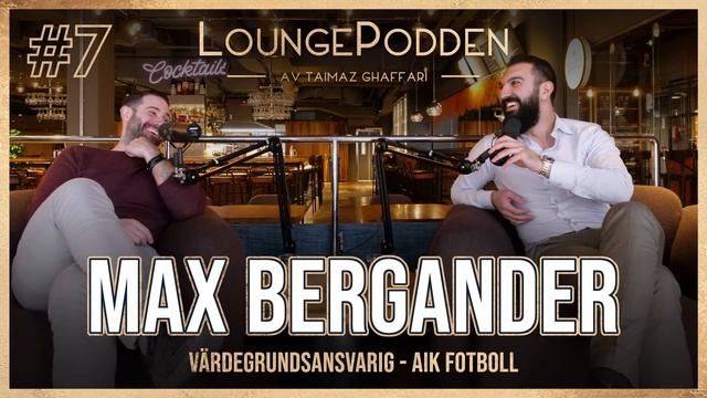AIK FOTBOLL, VÄRDEGRUND OCH ANSVAR - Max Bergander #7 LOUNGEPODDEN смотреть онлайн