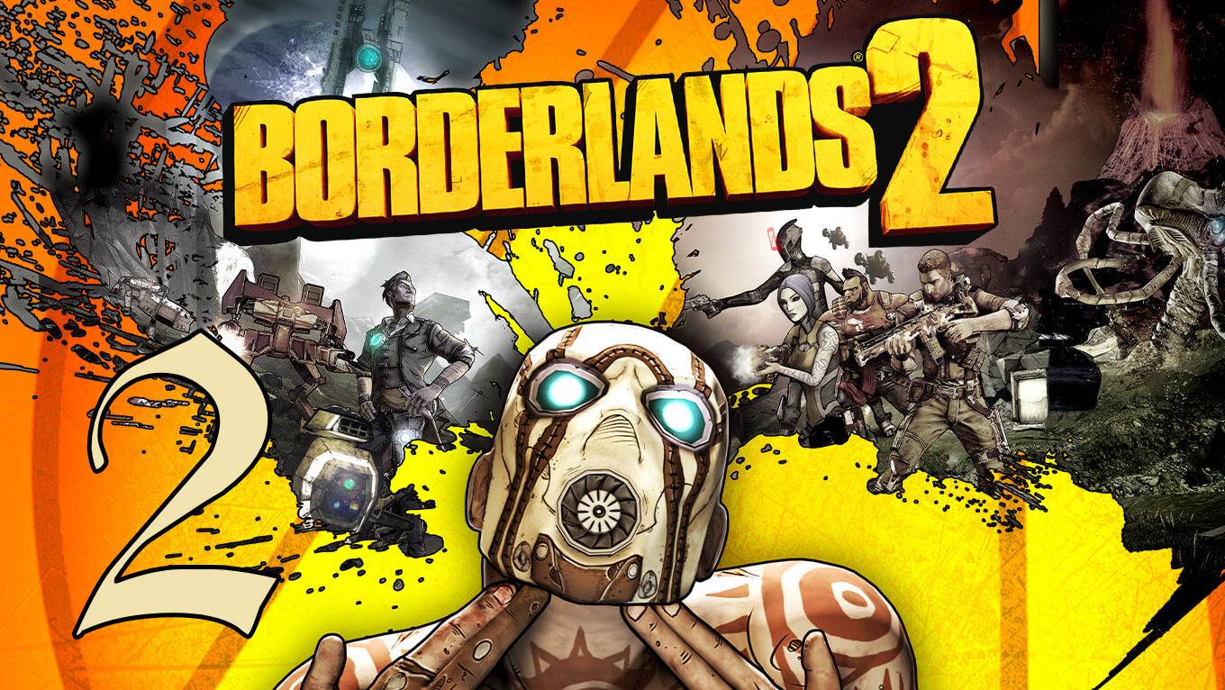 Прохождение Borderlands 2 #2