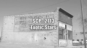 SCP - 2713 'Exotic Stars'