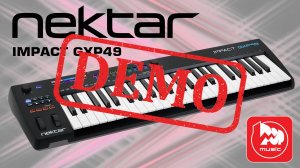 MIDI-клавиатура NEKTAR IMPACT GXP49 - демонстрация звучания
