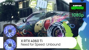 KFA2 X GeForce RTX 4060 Ti Black | NFS Unbound | 1080p (FullHD) разрешение