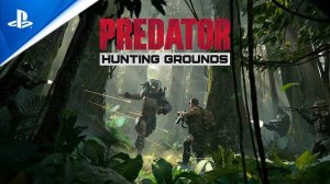 Cauvo capital обзор Predator Hunting Grounds — официальный релизный трейлер PS5 и Xbox Series XS