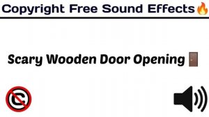 scary wooden door opening sound effect | bbs factory |No copyright | download link in description