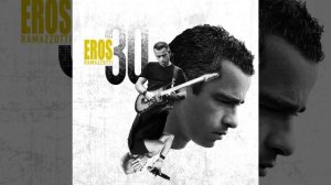 Eros Ramazzotti - Un'altra te