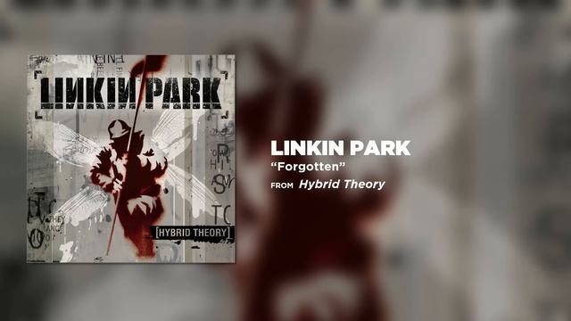 Linkin Park - Forgotten (Hybrid Theory)