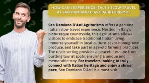 How Can I Experience Italy's Slow Travel at SAN DAMIANO D'ASTI Agriturismo?