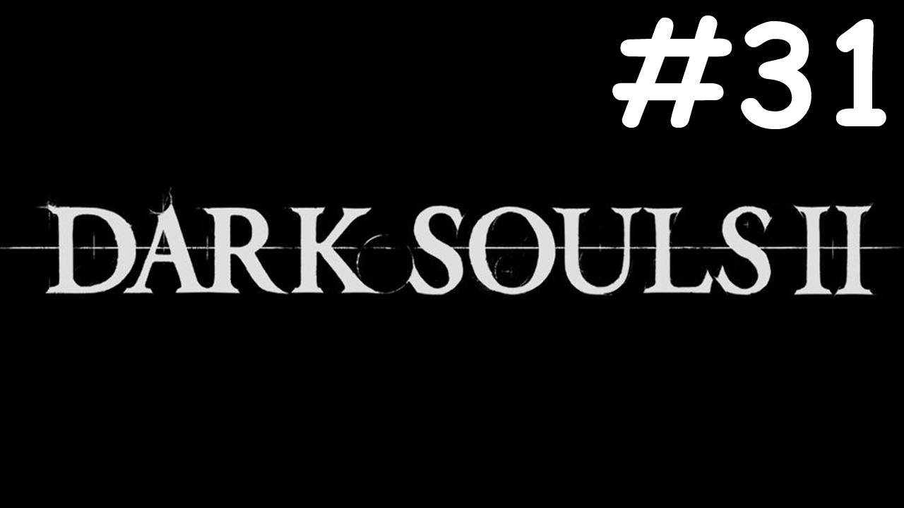 dark souls 2 прохождение # дремлющий дракон # 31