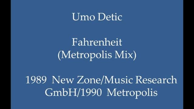 Umo Detic - Fahrenheit (Metropolis Mix) смотреть онлайн