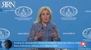 Briefing du représentant officiel du ministère russe des Affaires étrangères Maria Zakharova, Moscou