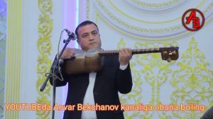 Anvar Bekchanov. Feruz-1.Feruz-3