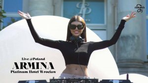 ARMINA - Live @ Platinum Palace Hotel @ Poland (Melodic Techno & Progressive House DJ Mix