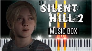 Music Box (Silent Hill 2) 【 КАВЕР НА ПИАНИНО 】