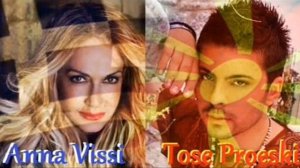 Anna Vissi (Greek) -duet- Toshe Proeski (Macedonian)