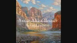 Artist Alik Oleynik. Лессировка картины "Гранд-Каньон"