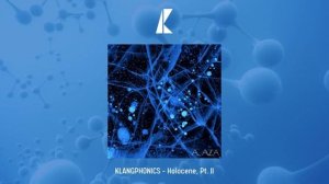 KLANGPHONICS_Holocene