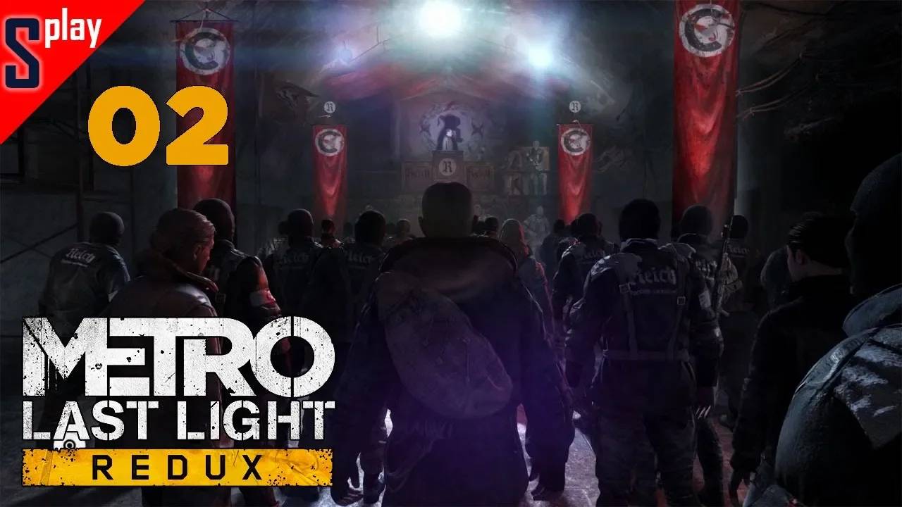 Metro Last Light Redux (Выживание⧸Хардкор) - [02]