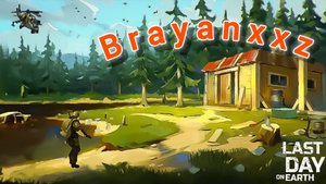 Рейд базы Brayanxxz - Last day on Earth