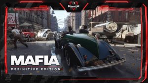 Mafia: Definitive Edition - Прохождение #3