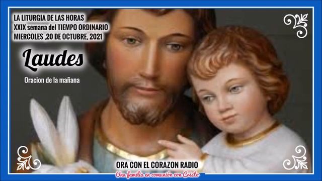 LAUDES - MIERCOLES, 20 DE OCTUBRE 2021 смотреть онлайн