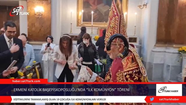 Ermeni Katolik Başepiskoposluğu’nda “İlk Komünyon” Töreni | 02.05.2022 смотреть онлайн