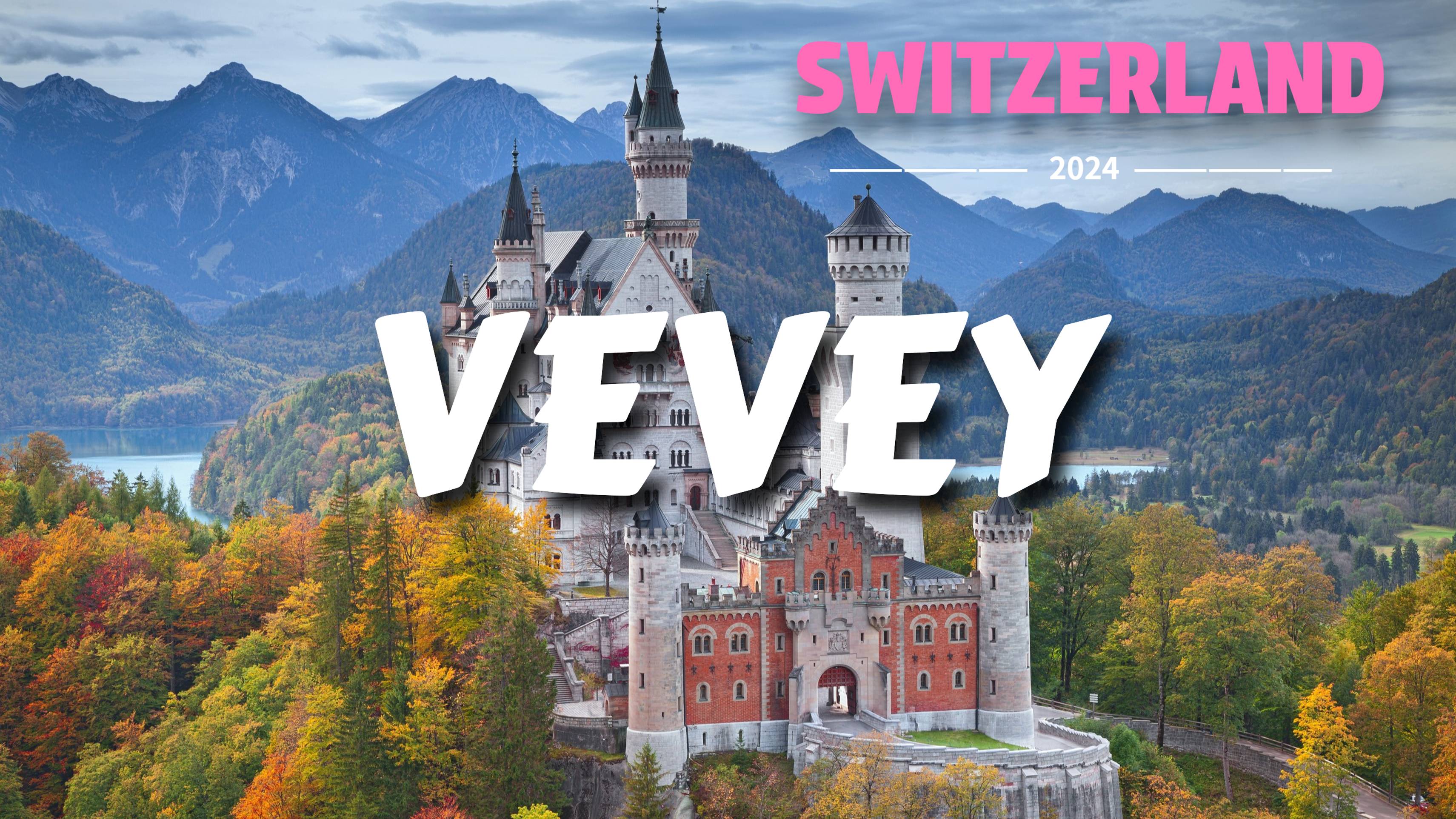 Веве, Швейцария - Vevey, Switzerland - Путешествие по Швейцарии - Отдых в Швейцарии