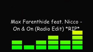 Max Farenthide feat. Nicco - On & On (Radio Edit)