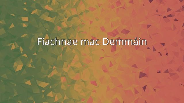 Fiachnae mac Demmáin смотреть онлайн