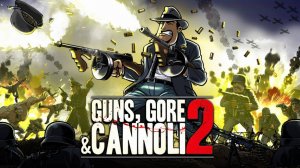 ❤️🔥Guns, Gore & Cannoli 2 Прохождение №1 ❤️🔥"САНТА И БАТАНИК В ДЕЛЕ"❤️🔥