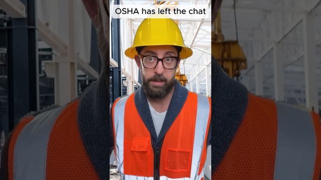 OSHA has left the chat #construction #workers #funny #adamrose