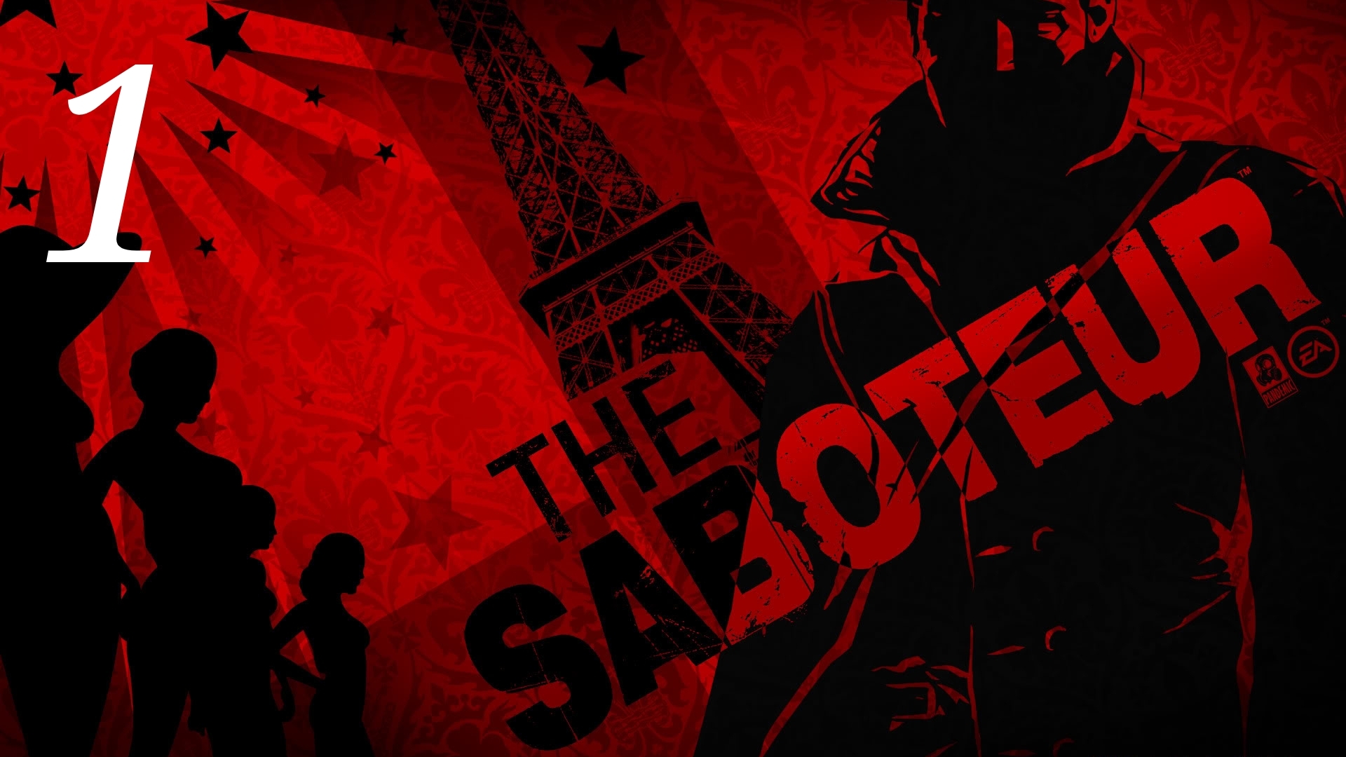 The Saboteur / Пролог: Лучшие дни