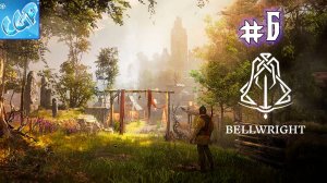 Bellwright ► Развиваемся! Прохождение игры - 6