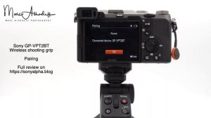 Sony GP-VPT2BT Wireless shooting grip - setup
