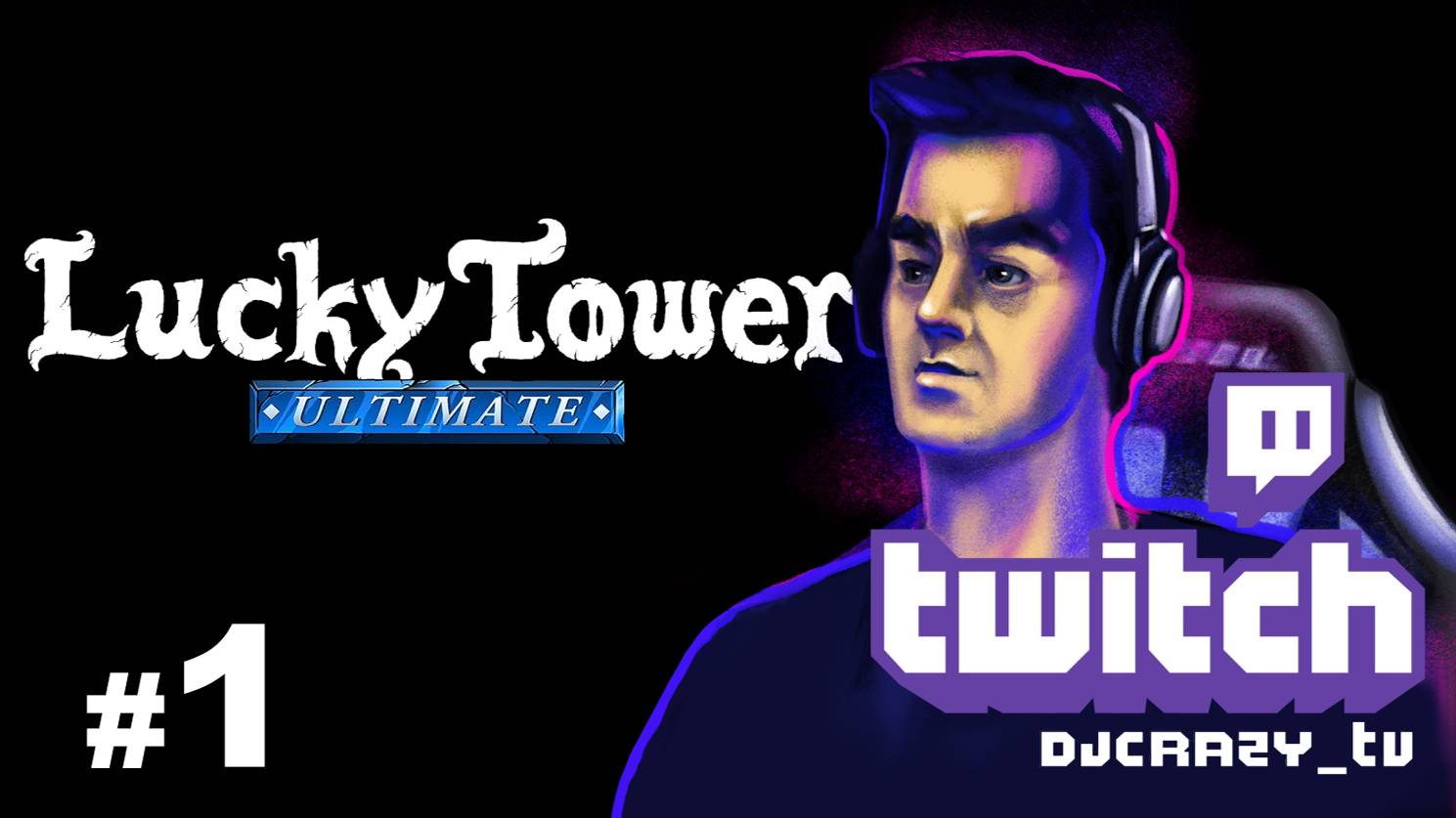 Прохождение / Lucky Tower Ultimate / #1