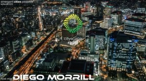 Cityscape Radio 023 - Diego Morrill