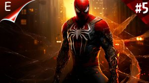 Marvels Spider-Man Remastered ➤ Прохождение #5 ➤ НОВЫЕ ЭТАП