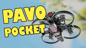 BetaFPV Pavo20 POCKET [Большой обзор]