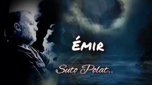 Suto Polat.. - EMIR