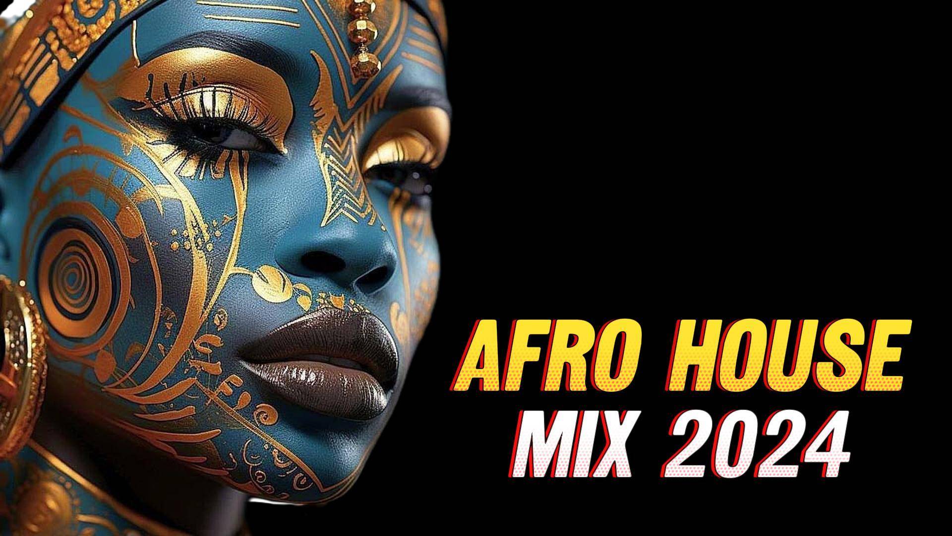 Afro & House Mix 2024