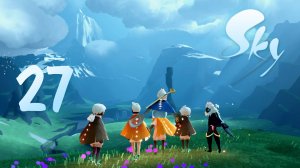 Sky: Children of the Light - Кооператив - Деревенский театр, Часть 1 - Прохождение игры [#27] | PC