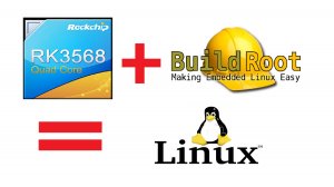 Собираем Linux с помощью buildroot для платы на SoC RK3568. Часть 1: базовый функционал.