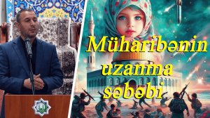 "Müharibənin uzanma səbəbi" -  Hacı Zülfüqar Mikayılzadə 01.10.2024