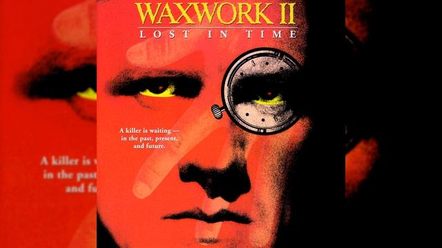 Steve Schiff - Waxwork II. Lost in Time - Track 02 смотреть онлайн