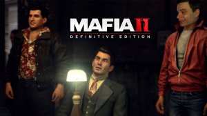 ГРЯЗНЫЕ ДЕНЬГИ  ➤ Mafia II Definitive Edition #9